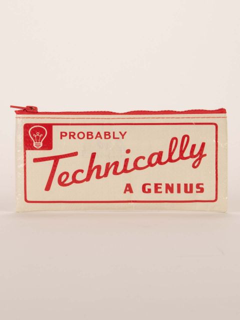 Probably Technically a Genius pencil bag